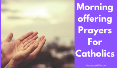 Morning offering Prayers For Catholics