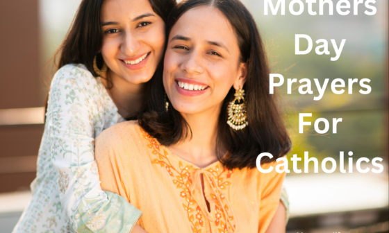 Mothers Day Prayers For Catholics