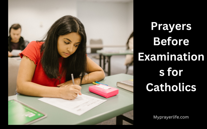 Prayers Before Examinations for Catholics