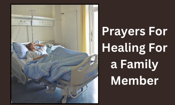 Prayers For Healing For a Family Member