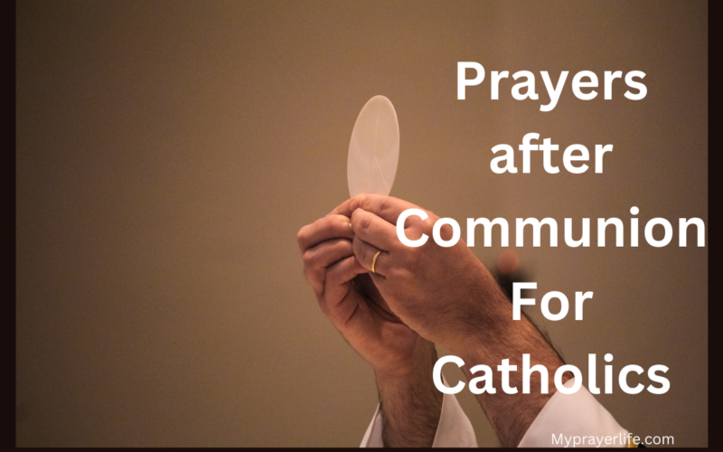 Prayers after Communion For Catholics