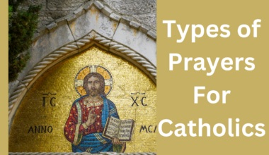 Types of Prayers For Catholics