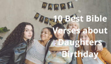 10 Best Bible Verses about Daughters Birthday