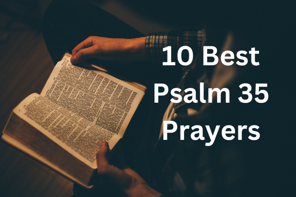 10 Best Psalm 35 Prayers