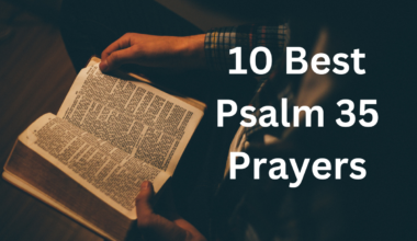 10 Best Psalm 35 Prayers