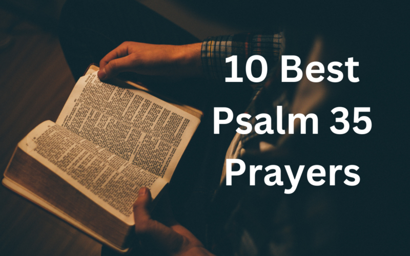 10 Best Psalm 35 Prayers