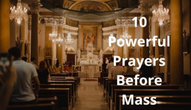 10 Powerful Prayers Before Mass