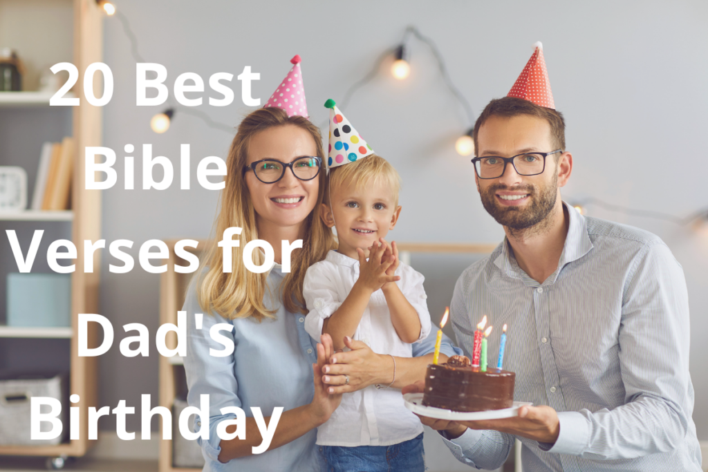 20 Best Bible Verses for Dad's Birthday