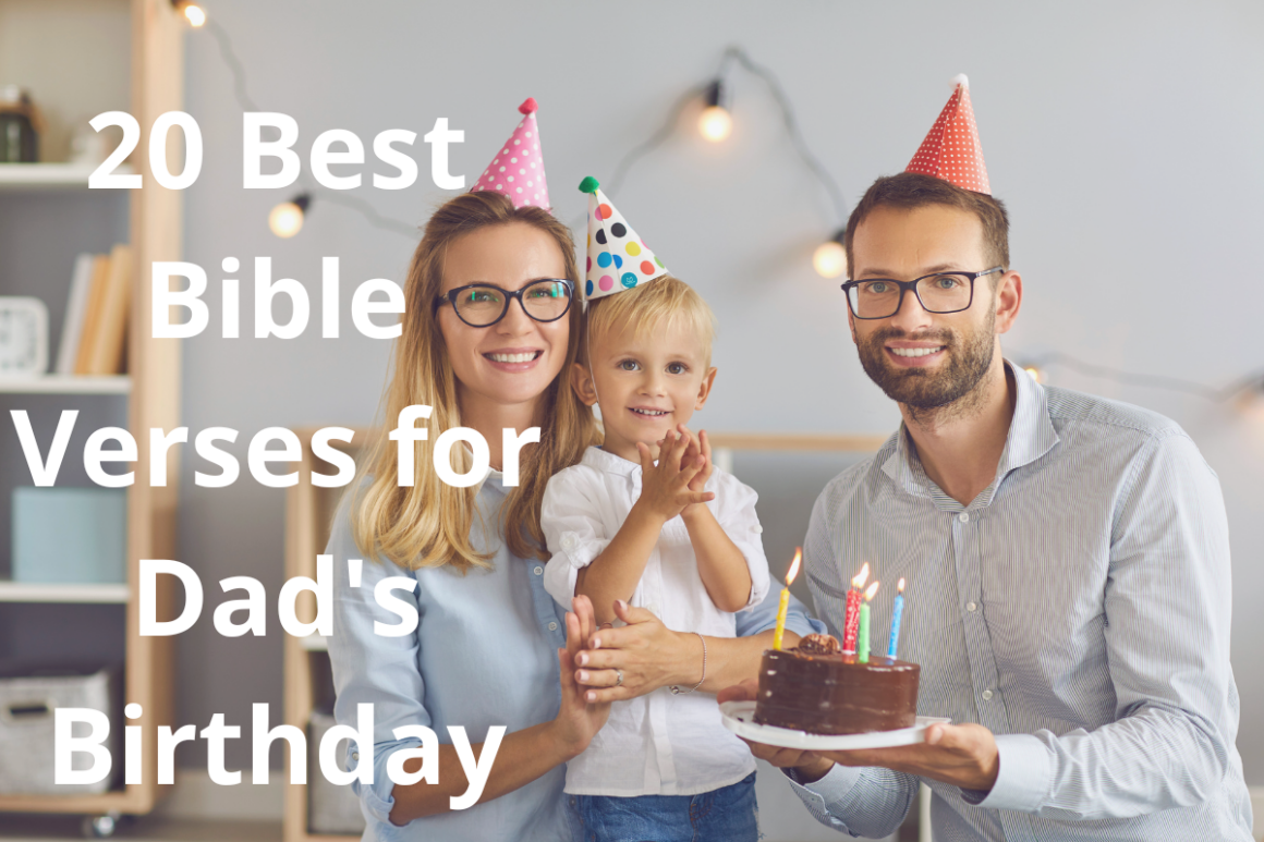 20 Best Bible Verses For Dad's Birthday - LoveFlocks