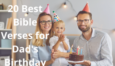 20 Best Bible Verses for Dad's Birthday