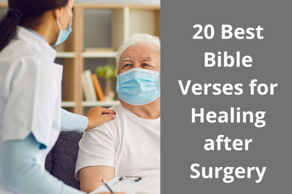 20 Best Bible Verses for Healing after Surgery