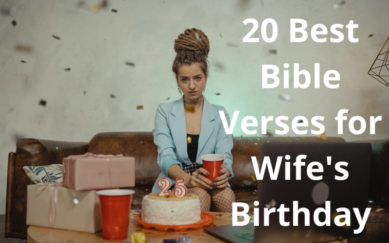 20 Best Bible Verses for Wife's Birthday