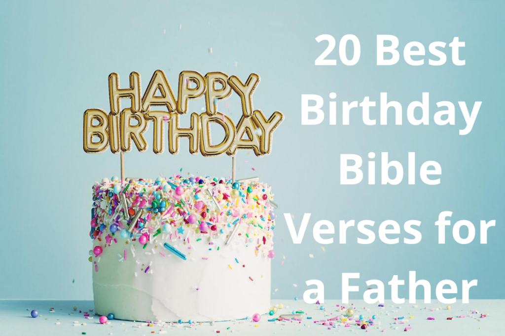 Birthday Bible Verses for a Father