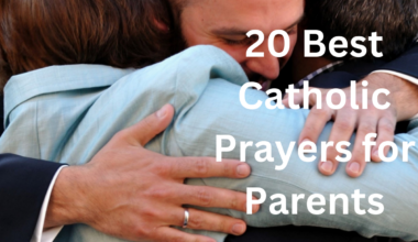 20 Best Catholic Prayers for Parents