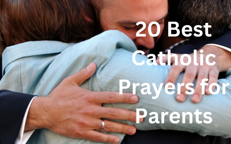 20 Best Catholic Prayers for Parents