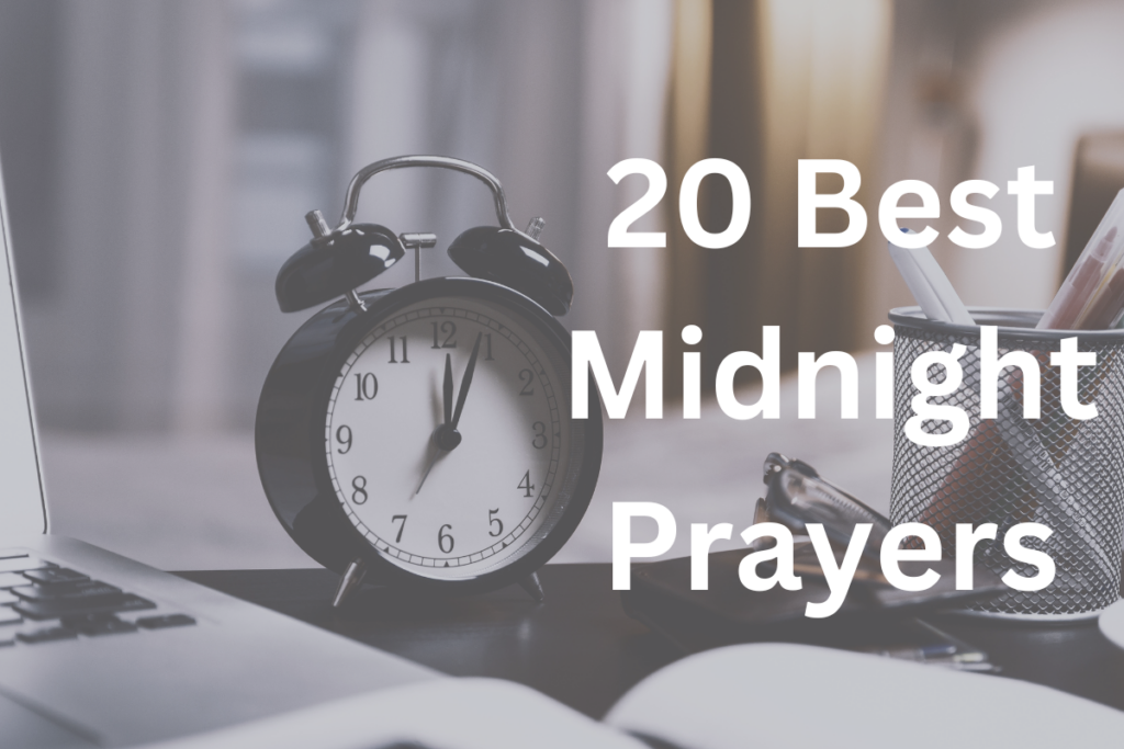 20 Best Midnight Prayers