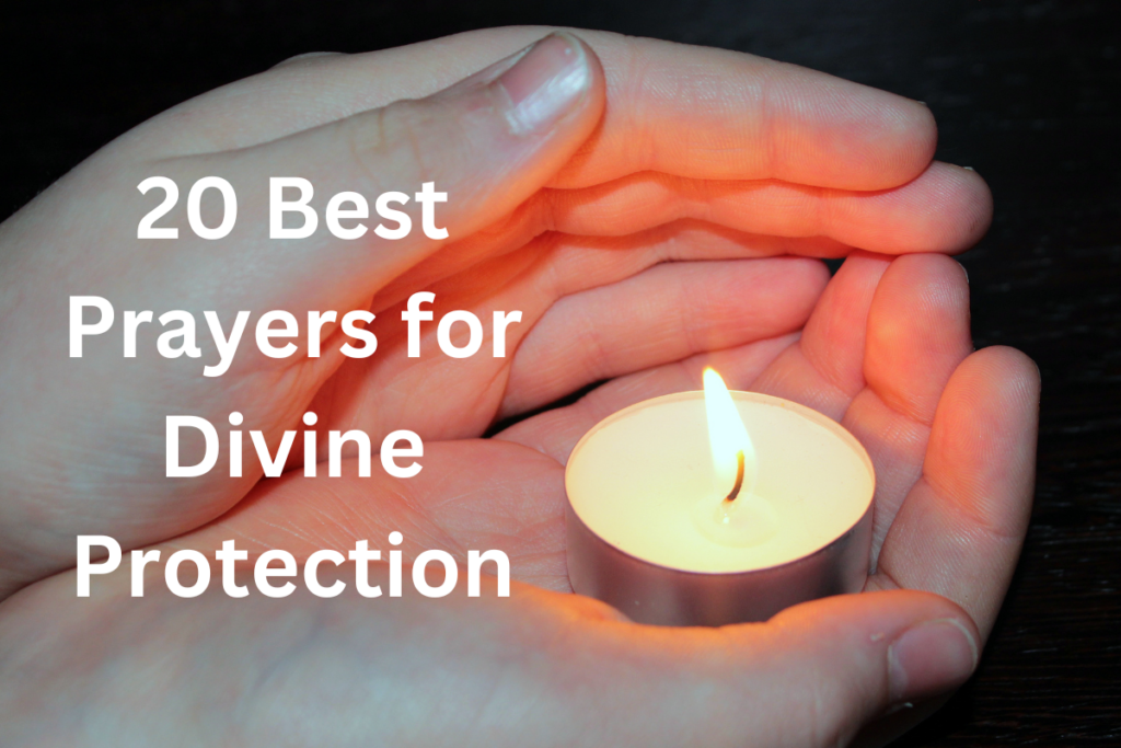 20 Best Prayers for Divine Protection