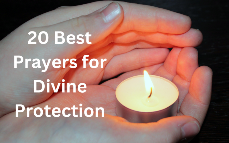 20 Best Prayers for Divine Protection