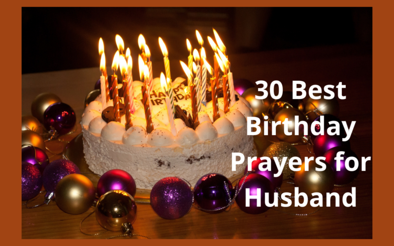 30 Best Birthday Prayers for Husband