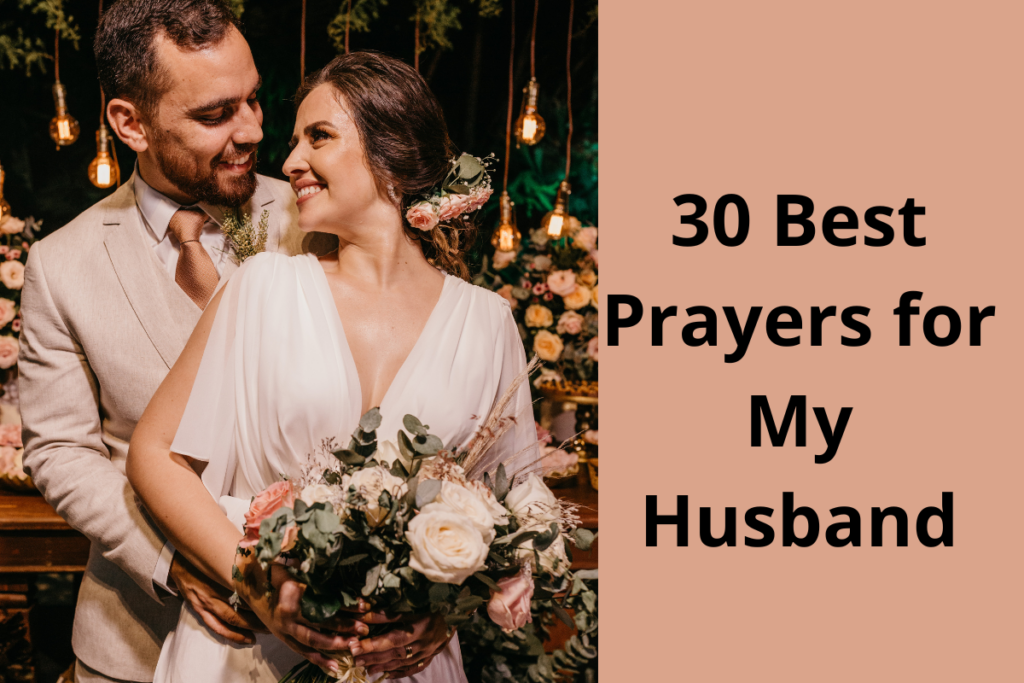 30 Best Prayers for My Husband