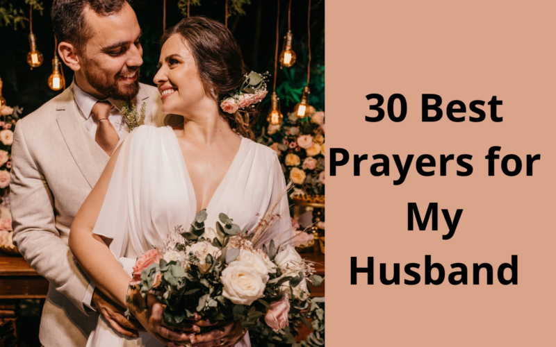 30 Best Prayers for My Husband