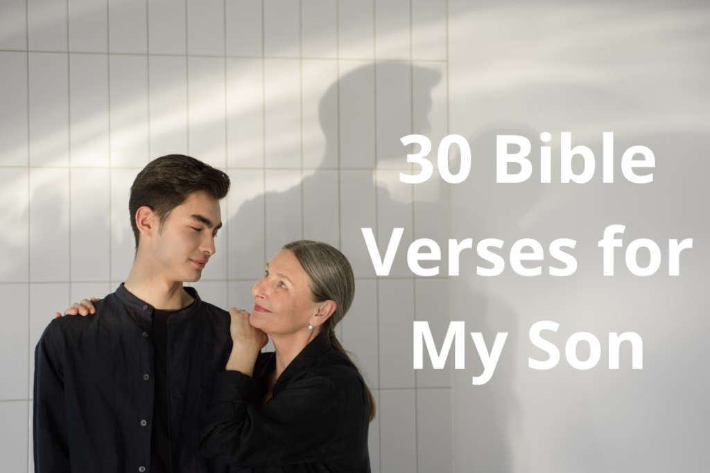 30 Bible Verses for My Son