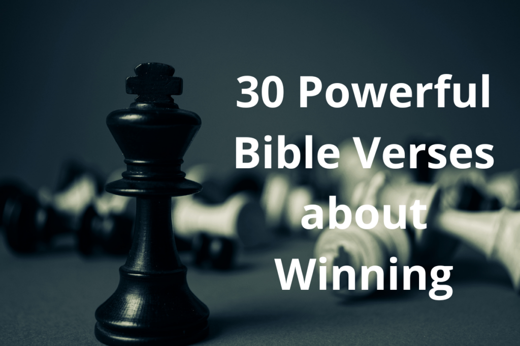 30 Powerful Bible Verses about Winning