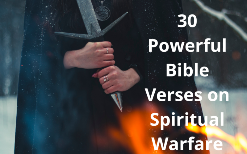 30 Powerful Bible Verses on Spiritual Warfare