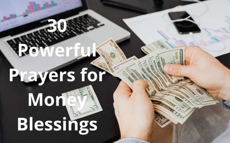 30 Powerful Prayers for Money Blessings