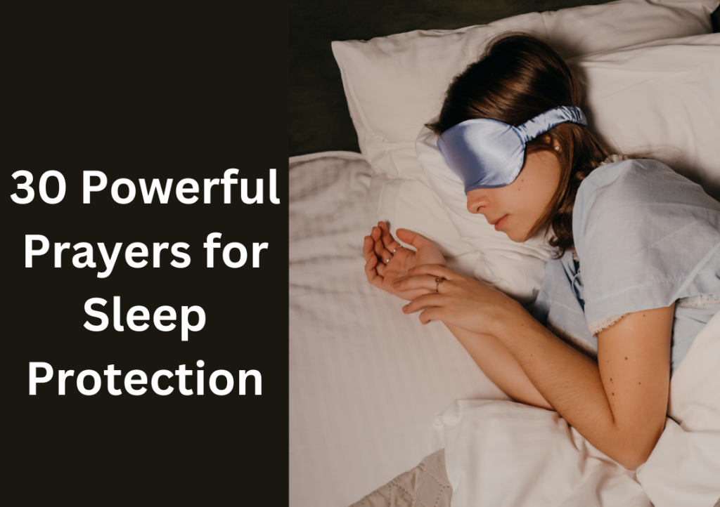 30 Powerful Prayers for Sleep Protection