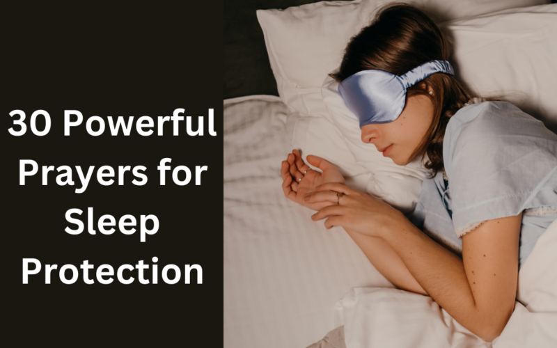 30 Powerful Prayers for Sleep Protection