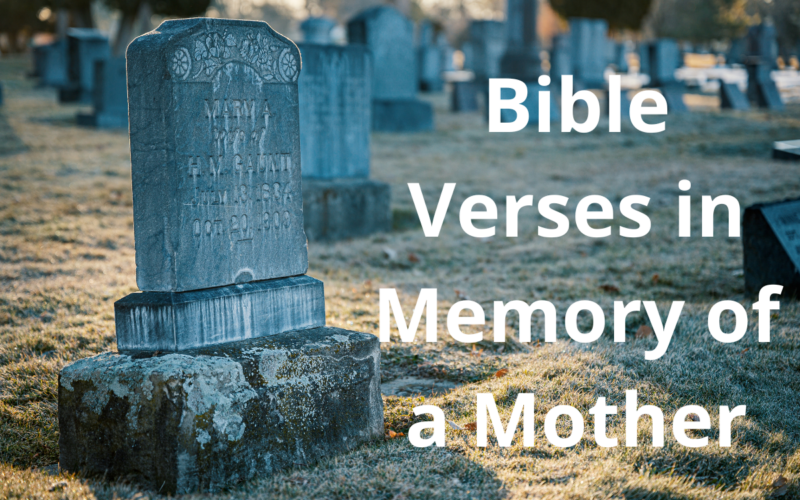 Bible Verse in Memory of a Mother