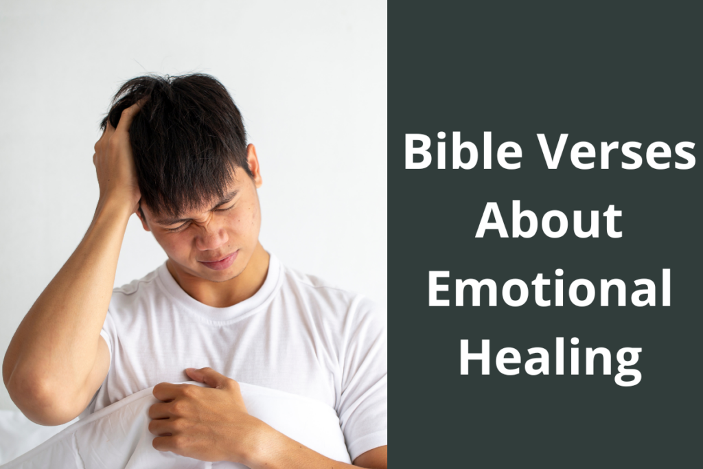 Bible Verses About Emotional Healing