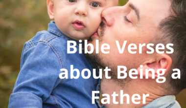 Bible Verses about Being a Father