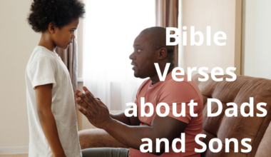 Bible Verses about Dads and Sons