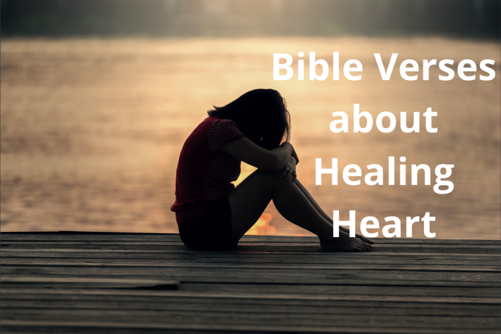 Bible Verses about Healing Heart