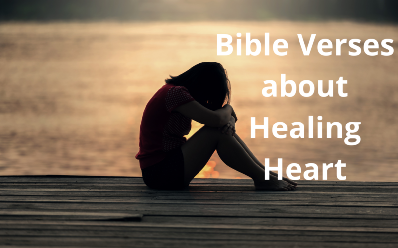 Bible Verses about Healing Heart