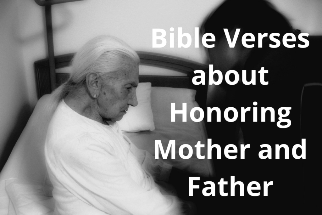 Bible Verses about Honoring Mother and Father