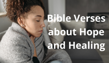 Bible Verses about Hope and Healing