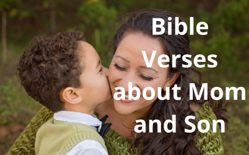 Bible Verses about Mom and Son