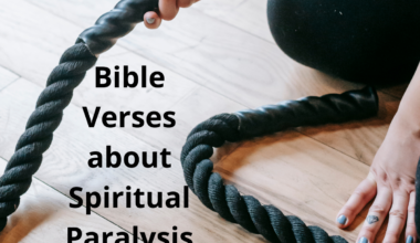 Bible Verses about Spiritual Paralysis