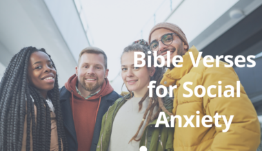 Bible Verses for Social Anxiety