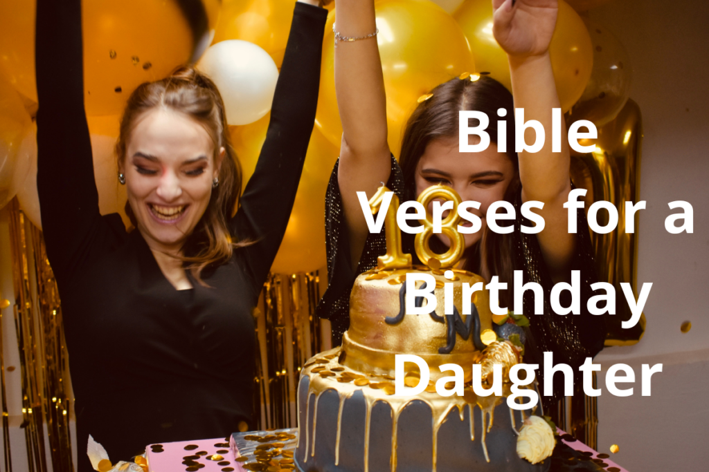 Bible Verses for a Birthday Daughter