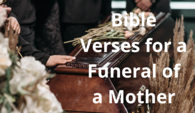 Bible Verses for a Funeral of a Mother