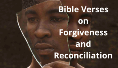 Bible Verses on Forgiveness and Reconciliation