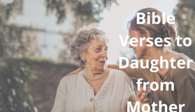 Bible Verses to Daughter from Mother