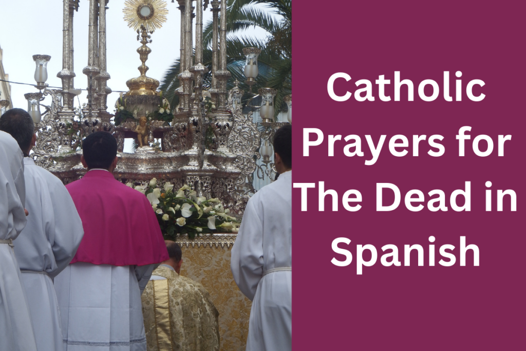 Catholic Prayers for The Dead in Spanish