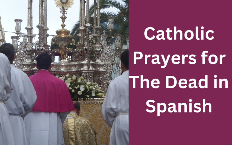 Catholic Prayers for The Dead in Spanish