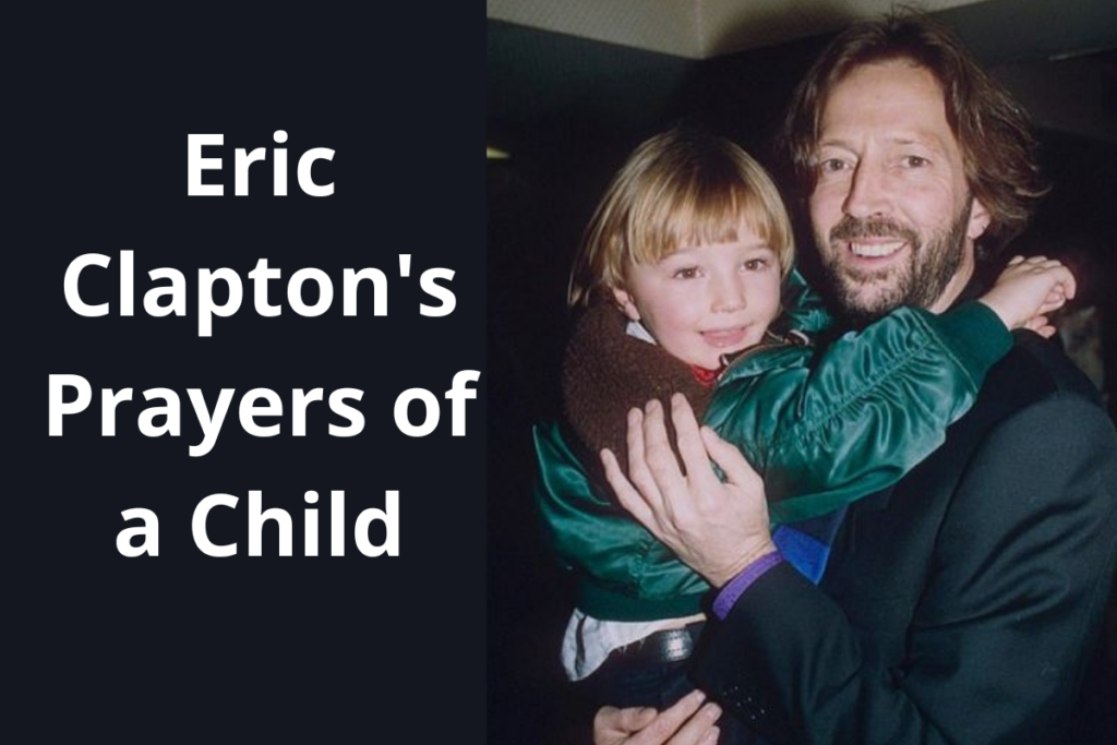 Eric Clapton's Prayers of a Child