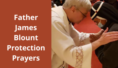 Father James Blount Protection Prayers